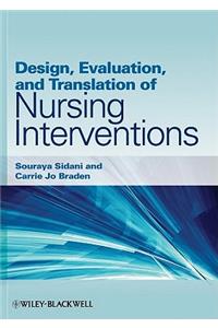 Design, Evaluation, and Translation of Nursing Interventions