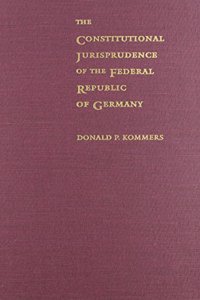 Constitutional Jurisprudence of the Federal Republic of Germany, 2nd Ed.