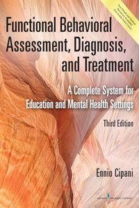 Functional Behavioral Assessment, Diagnosis, and Treatment