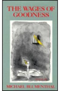 The Wages of Goodness