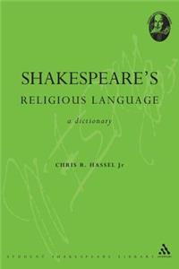 Shakespeare's Religious Language