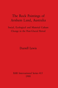 Rock Paintings of Arnhem Land, Australia