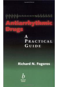 Antiarrhythmic Drugs: A Practical Guide