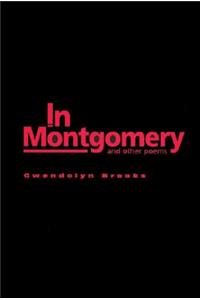 In Montgomery: And Other Poems