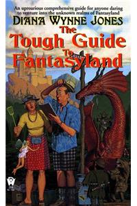 The Tough Guide to Fantasyland