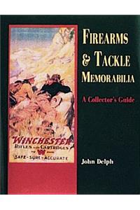 Firearms and Tackle Memorabilia