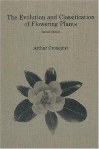 The Evolution and Classification of Flowering Plants