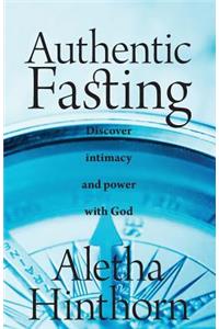 Authentic Fasting