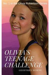 Olivia's Teenage Challenge