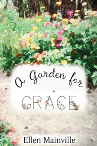 Garden For Grace