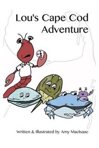 Lou's Cape Cod Adventure