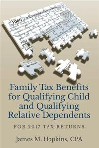 Family Tax Benefits for Qualifying Child and Qualifying Relative Dependents