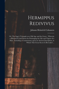 Hermippus Redivivus