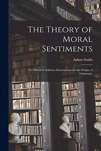 Theory of Moral Sentiments