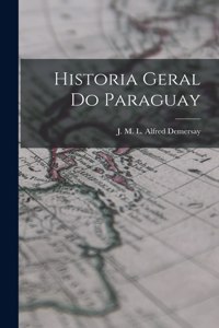 Historia Geral do Paraguay