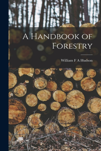 Handbook of Forestry