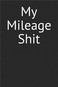 My Mileage Shit: Blank Mileage Log Book