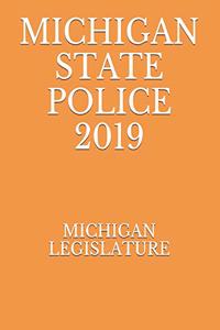 Michigan State Police 2019