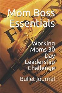Working Moms 30 Day Leadership Challenge