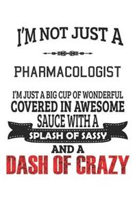 I'm Not Just A Pharmacologist