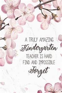 A Truly Amazing Kindergarten Teacher Is Hard To Find And Impossible To Forget