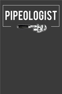 Pipeologist