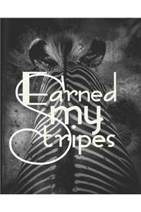 Earned my stripes