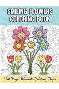 Smiling Flowers Coloring Book Full Page Mandala Coloring Pages