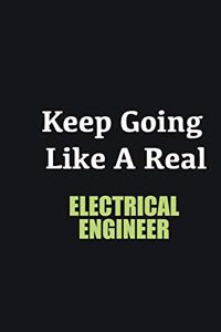 Keep Going Like a Real Electrical Engineer