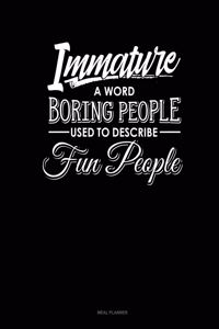 Immature