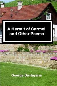 A Hermit of Carmel and Other Poems