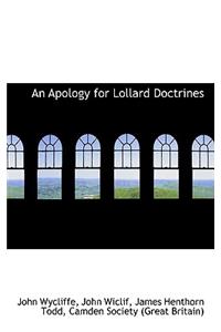 An Apology for Lollard Doctrines