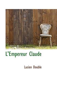 L'Empereur Claude