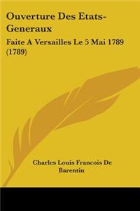 Ouverture Des Etats-Generaux