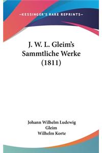 J. W. L. Gleim's Sammtliche Werke (1811)