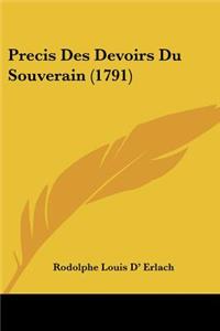 Precis Des Devoirs Du Souverain (1791)