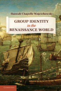 Group Identity in the Renaissance World