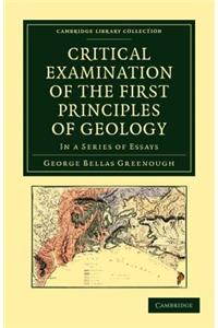 Critical Examination of the First Principles of Geology