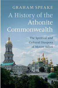 A History of the Athonite Commonwealth