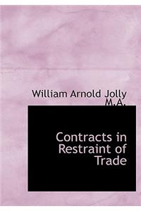 Contracts in Restraint of Trade