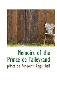 Memoirs of the Prince de Talleyrand
