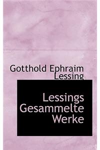 Lessings Gesammelte Werke