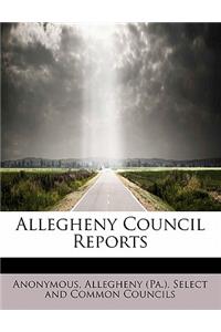 Allegheny Council Reports