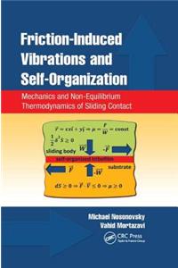 Friction-Induced Vibrations and Self-Organization