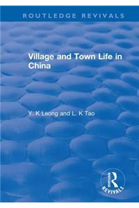 Revival: Village and Town Life in China (1915)