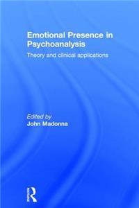 Emotional Presence in Psychoanalysis