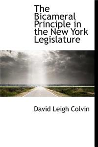 The Bicameral Principle in the New York Legislature