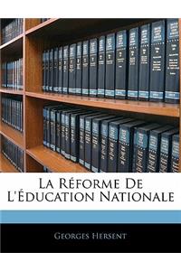 La Reforme de L'Education Nationale