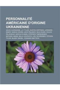 Personnalite Americaine D'Origine Ukrainienne