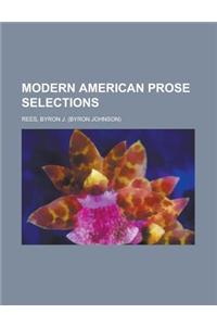 Modern American Prose Selections